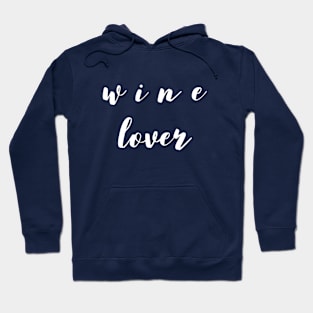 Wine Lover Hoodie